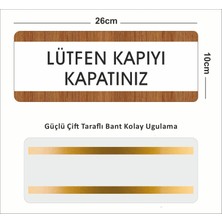 Zafrak Reklam Lütfen Kapıyı Kapatınız  Ofis Departman Kapı İsimliği, Yönlendirme Levhası 26X10 cm Beyaz-Ceviz