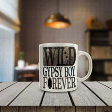 Asilmeydan Wild Gypsy Boy Forever Baskılı Hediyelik Kupa Bardak