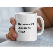 Motivasyon Kupa Bardak, Hak Ediyorum Her Milimini Bu Dik Gülüşün Baskılı Kupa Bardak