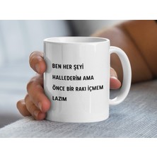 Ben Her Şeyi Hallederim Yazılı Baskılı Kupa Bardak, Eşsiz Hediye Fikri, Tasarım Kupa Bardak