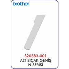 Brother N Serisi Geniş Alt Bıçak