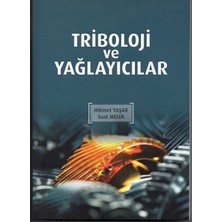 Triboloji ve Yağlayıcılar 303 Sayfa Hardcover Ciltli Masaüstü kitabı, Hardcopy