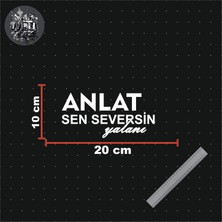 Sticker Mti Creative Anlat Sen Seversin Yalanı Sticker Yazı Jdm Araba-Motosiklet Cam Etiket Sticker-Hologram Sticker