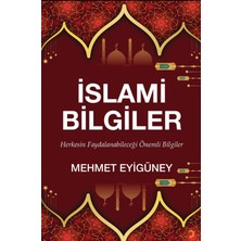 İslami Bilgiler - Mehmet Eyigüney