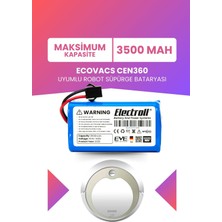 Electroll Ecovacs CEN360 Uyumlu Batarya (Maksimum Kapasite) 3500MAH Pil Akıllı Robot Süpürge Bataryası
