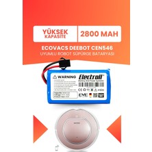 Electroll Ecovacs Deebot CEN546 Uyumlu Batarya (Yüksek Kapasite) 2800MAH Pil Robot Süpürge Bataryası