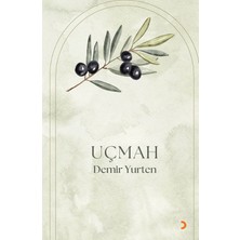 Uçmah - Demir Yurten