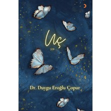 Uç - Duygu Eroğlu Çopur
