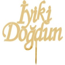 Iyi Ki Doğdun Yazılı Pasta ve Kek Üstü Doğum Günü Parti Pasta Süsü