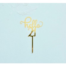 Hello 21 Yazılı Pasta ve Kek Üstü Doğum Günü Parti Pasta Süsü