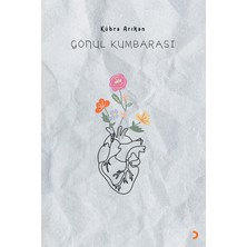 Gönül Kumbarası - Kübra Arıkan