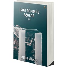 Işığı Sönmüş Aşklar - Metin Bingöl