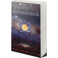 Yaşamı Sahnelemek - Ali Sekülü