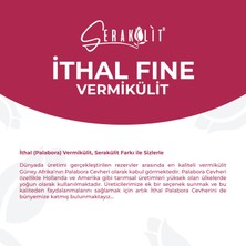 Serakülit Ithal (Palabora) Vermikülit - Fine 100 Litre