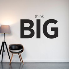 Boldwallz Think Bıg Ofis Sticker Duvar Stickerı Duvar Dekorasyon Yazıları Ofis Dekorasyon Duvar Sticker