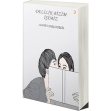 Delilik Bizim İşimiz - Ahmet Enes Kubur