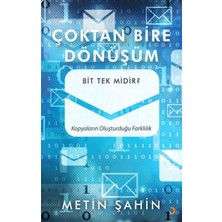 Çoktan Bire Dönüşüm  -  Metin Şahin