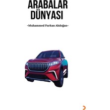 Arabalar Dünyası  -  Muhammed Furkan Akdoğan