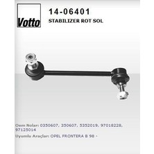 VOTTO-14-06401 - Stabılızer Rot Sol ( Opel : Frontera B / Suzukı:baleno 96>02 )