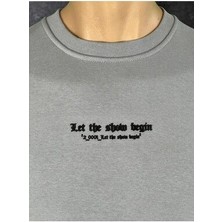 Pamuklu Gri Oversize "let The Show Begin" Baskılı Sweatshirt