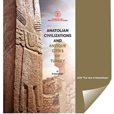 Anatolian Civilizations And Antique Cities Of Turkiye