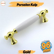 Badem10 Arnas Porselen Gold Altın Kulp 96 mm Mobilya Çekmece Mutfak Dolabı Dolap Kapak Kulplar