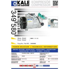 KALE-349580 - Klima Kompresörü Bmw 1 (E81,E82,E87,E88) 3 (E90,E91,E92,E93) 04<13 X1 (E84) 10<15 [6pk - V Kayış Kasnağı] [110MM]