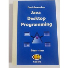 Godoro Derinlemesine Java Desktop Programming - Önder Teker