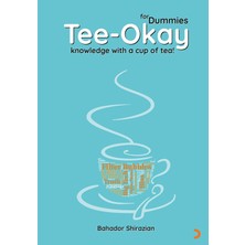 Tee-Okay For Dummies - Bahador Shirazian