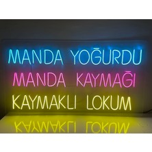 Disa Neon LED Dekoratif Aydınlatma -Manda Yoğurdu,manda Kaymağı,kaymaklı Lokum, 130X70CM-