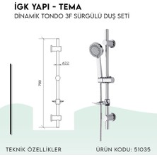 Tema Igk Yapı - Dinamik Tondo Sürgülü Duş Seti (51035)