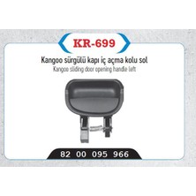 KR-699 - Sürgülu Kapı Kolu Sol Iç Kangoo