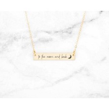To The Moon And Back Plaka Kolye