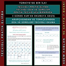 Bidayet Eğitim TECVİDLİ PRATİK ELİFBA
TECVİDLİ DÛA VE SÛRELER
PRATİK TECVİD ÜÇ KİTAP BİRARADA
Adem Kablan (500 ADET)
