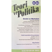 Teori ve Politika Dergisi Sayı: 91 - 92 (Kış  Bahar 2025)