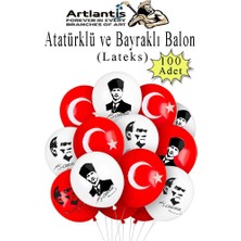 Artlantis Atatüklü ve Bayraklı Balon 100 Adet Ata Balon Süsleme 29 Ekim 23 Nisan Kırmızı Beyaz Balon Bayrak Balon Bayram