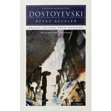 Beyaz Geceler - Dostoyevski - Maviçatı (Dünya Klasikleri)