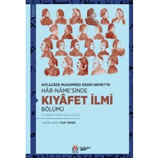 Hocazâde Muhammed Râsim Hikmet’in Hâb-Nâme’sinde Kıyâfet İlmi Bölümü