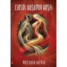 Cinsel Yaşamın Keşfi  -  Mustafa Birgin