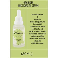 Orchidea Niacinamide & Arbutin Serumu 30ml – Leke Giderici, Cilt Tonunu Eşitler