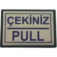 Cemax Yönlendirme Küçük Çekiniz (Pull) 10X7  cm
