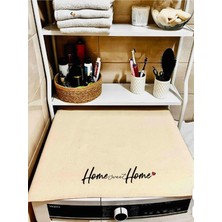 Home Sweat Home Baskılı Çamaşır Makine Örtüsü