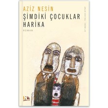 Nesin - Şimdiki Çocuklar Harika ve Barışı Aramak 9786051143439