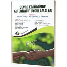 Çevre Eğitiminde Alternatif Uygulamalar - Alternative Practices In Environmental Education