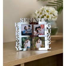 Giftmoda Herşey Seninle Güzel 4 Fotoğraf Standlı Mdf Çerçeve Gümüş