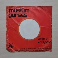 Müslüm Gürses - Mimar - Of Yarab - ***nadir*** - Dönem Baskı Plak - 45LIK - Kırkbeşlik