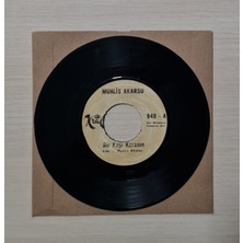 Muhlis Akarsu - Bir Kaşı Karanın - Unutmam Güzel Seni - Dönem Baskı Plak - 45LIK - Kırkbeşlik