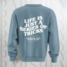 Parshey Life Is Just A Series Of Tricks Baskılı 3 Iplik Şardonlu Oversize Bisiklet Yaka Sweatshirt