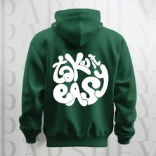 Parshey Take It Easy Yazı Sırt Baskılı Kapüşonlu  Sweatshirt Hoodie Kalın Kumaş 3 Iplik Şardonlu