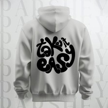 Parshey Take It Easy Yazı Sırt Baskılı Kapüşonlu  Sweatshirt Hoodie Kalın Kumaş 3 Iplik Şardonlu